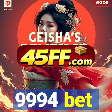 9994 bet